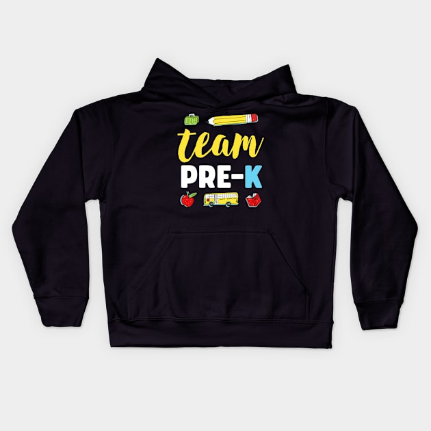 Team Pre-K Teacher Shirt First Day Preschool Back to School Kids Hoodie by Ortizhw